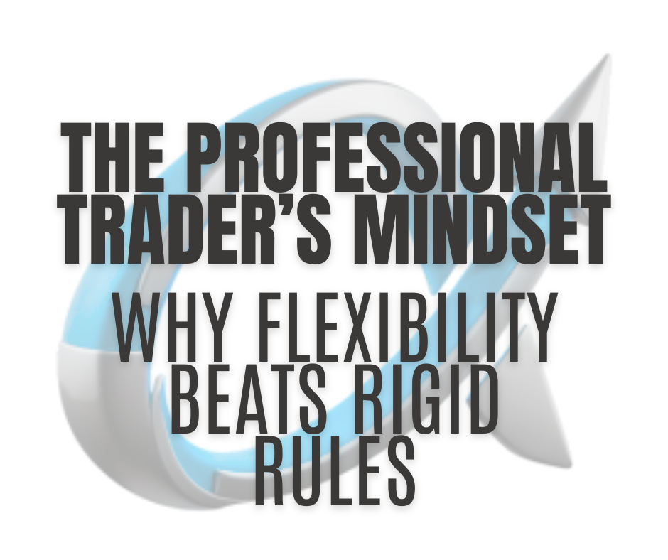 The Professional Trader’s Mindset